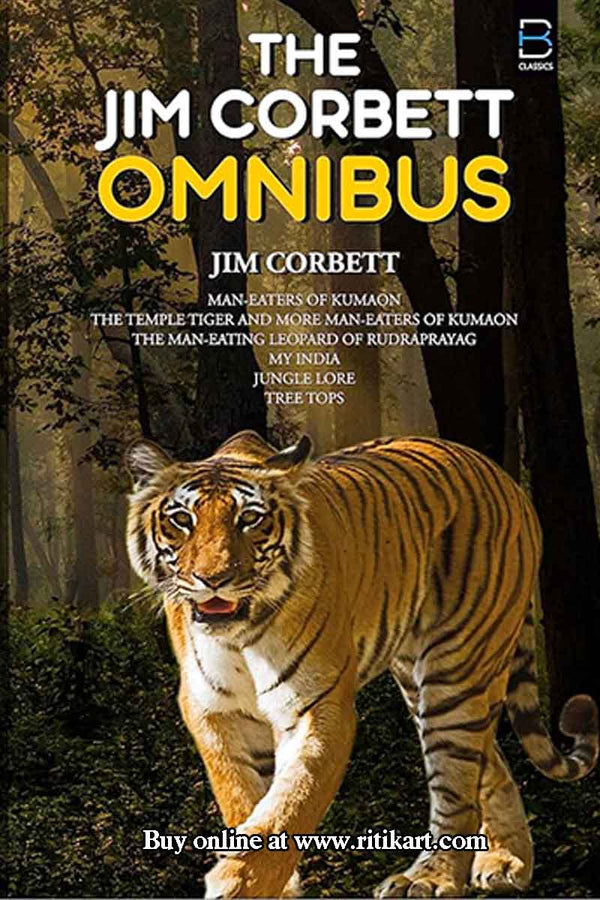 The Jim Corbett Omnibus By Jim Corbett.