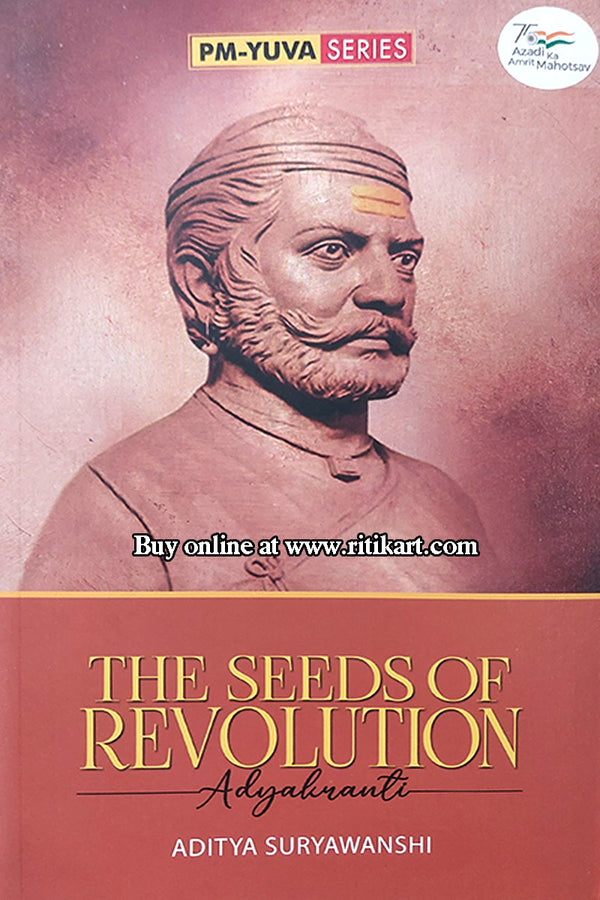 The Seeds of Revolution By Aditya Suryawanshi.