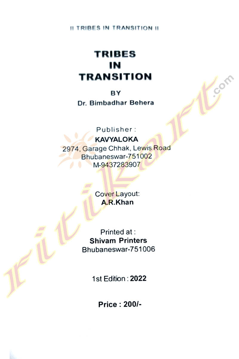 Tribes In Transition By Dr. Bimbadhar Behera.