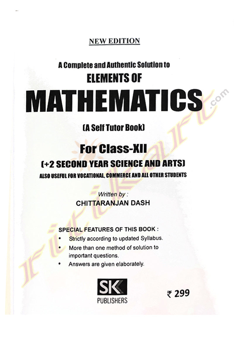 Elements of Mathematics - A Self Tutor Book for +2 Second Year