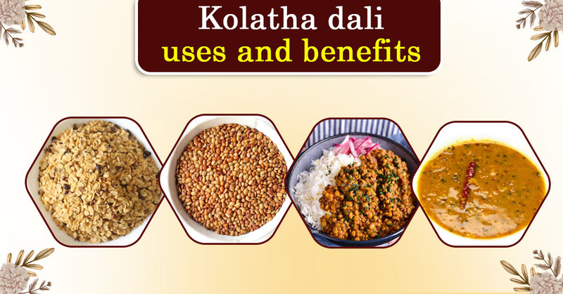 Kolatha dali-uses and benefits