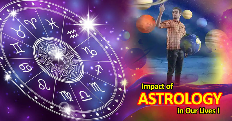 What is the Impact of Astrology in Our Life