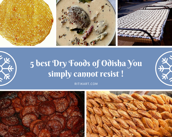 5 best Dry Foods of Odisha You simply cannot resist !