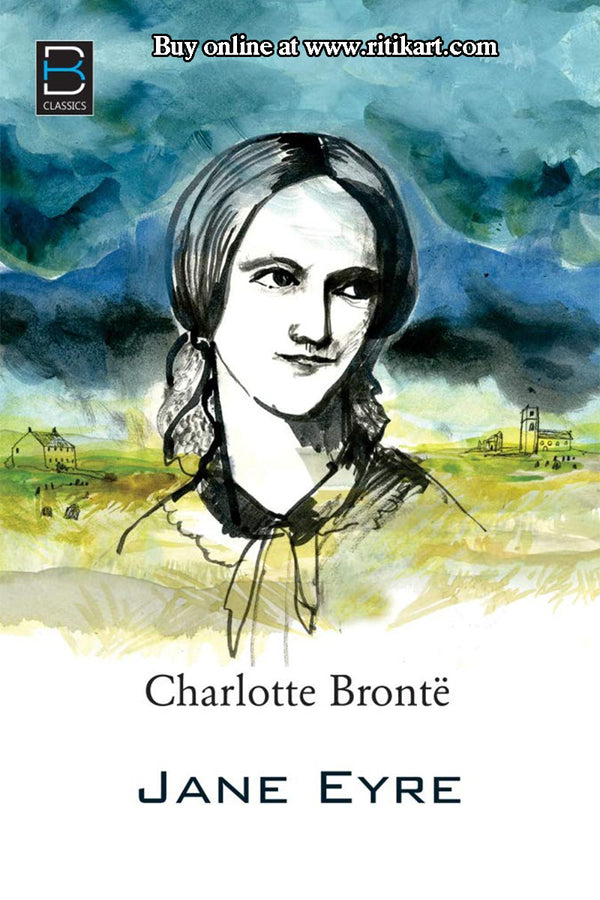 Jane Eyre By Charlotte Bronte.