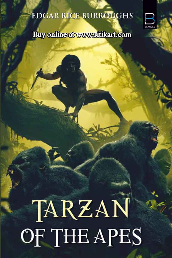 Tarzan of the Apes.
