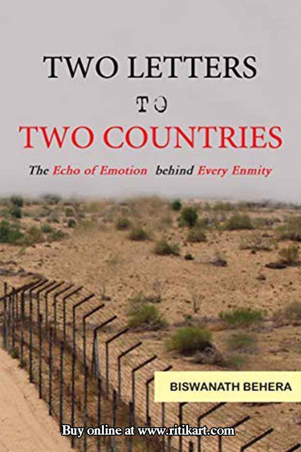 Two Letters to Two Countries By Biswanath Behera.