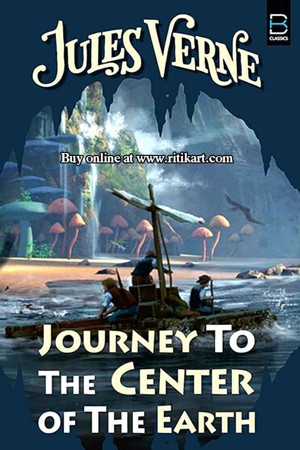 Journey to the Centre of the Earth By Jules Verne.