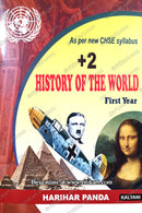 +2 History Of The World 1st Year by Harihar Panda