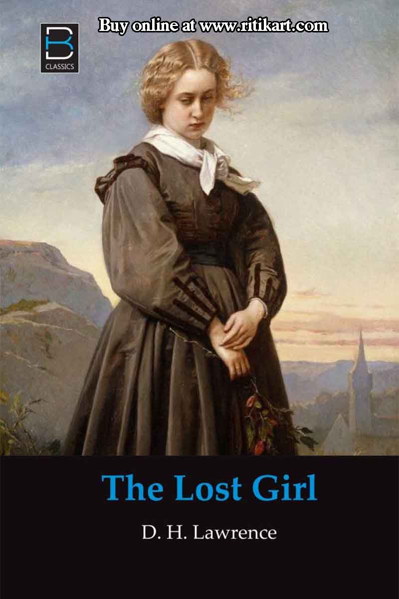 The Lost Girl By D. H. Lawrence.