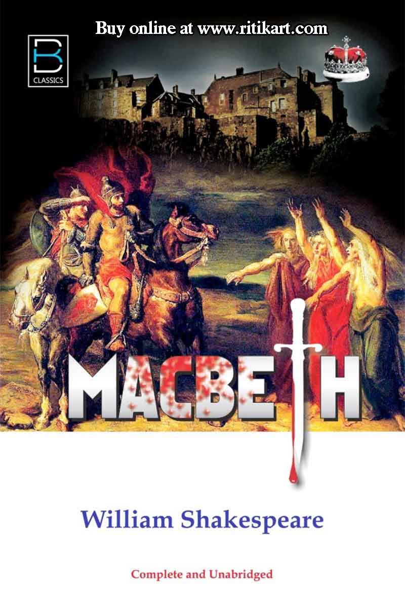 Macbeth By William Shakespeare.