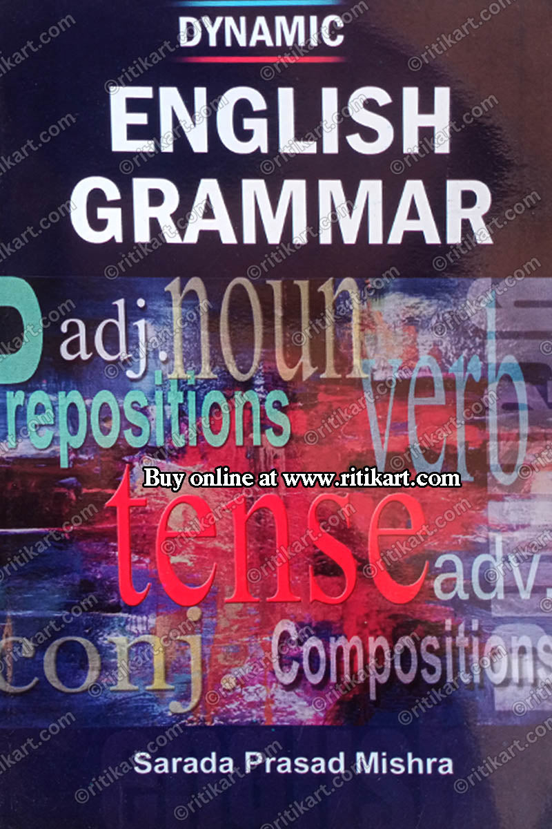 Dynamic English Buy Online Dynamic English Grammar By Sarada Prasad Mishra-Ritikart