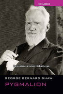 Pygmalion By George Bernard Shaw.