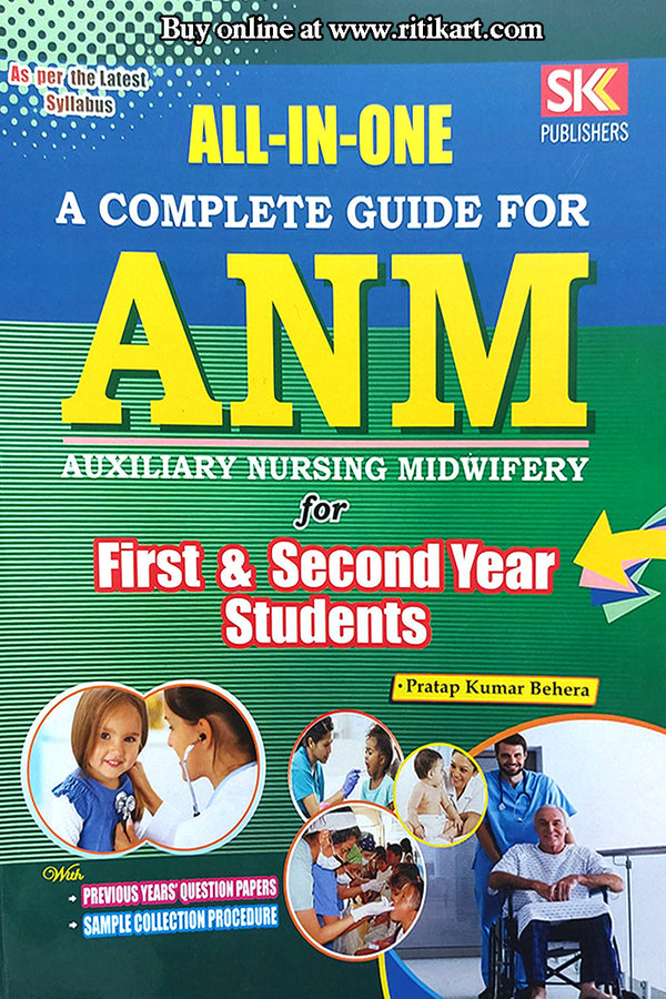 All In One A Complete Guide For ANM ( Auxiliary Nursing Midwifery) For First and Second Year Students.