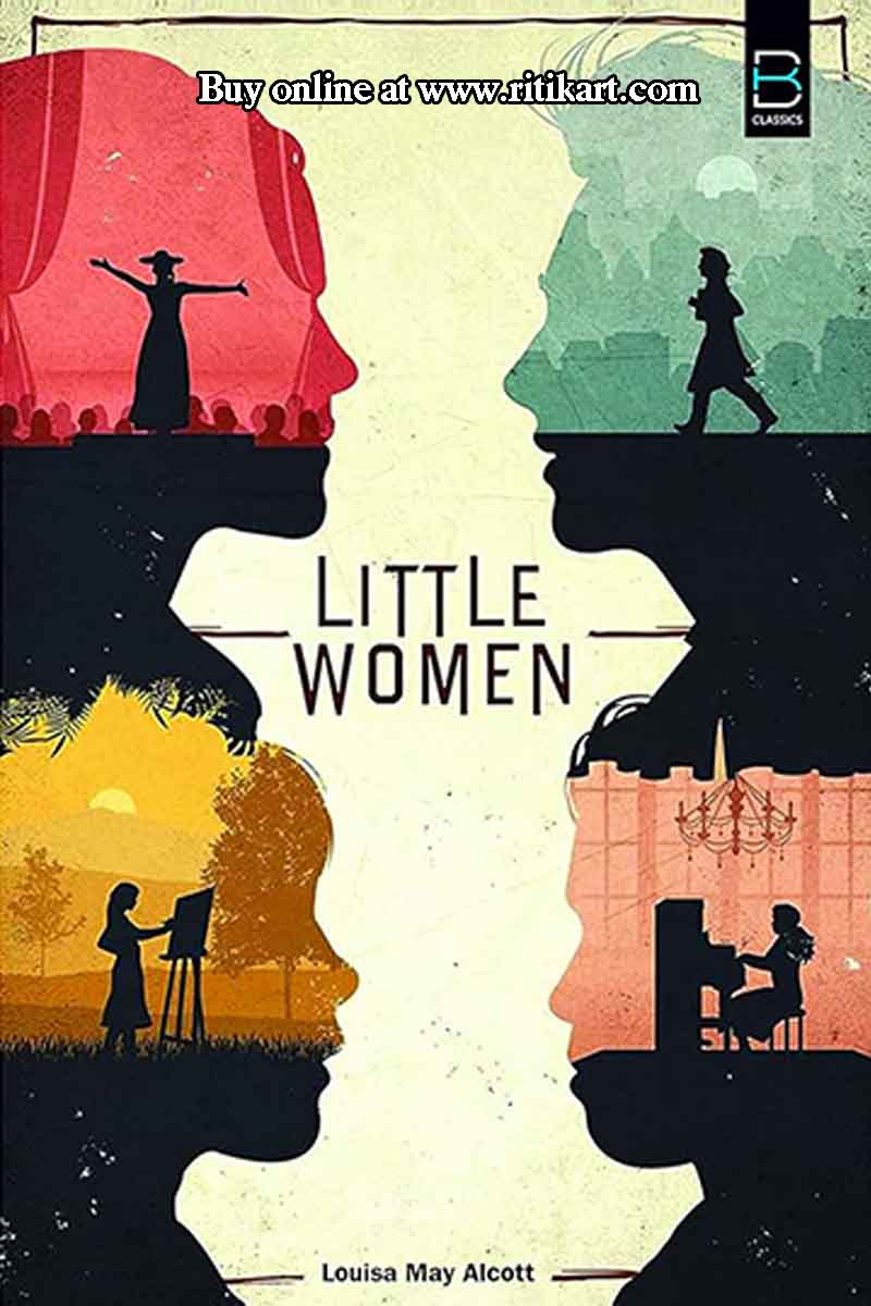 Little Women By Louisa May Alcott.