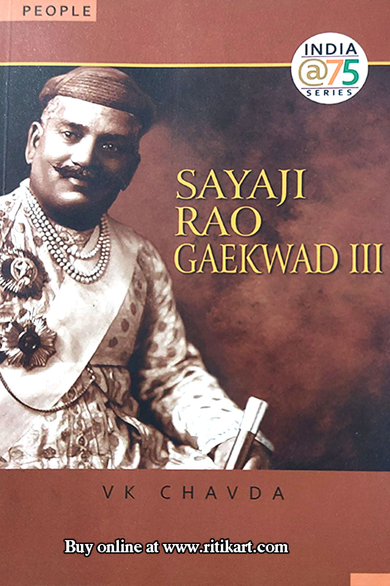 Sayaji Rao Gaekwad 3 By V.K Chavda.