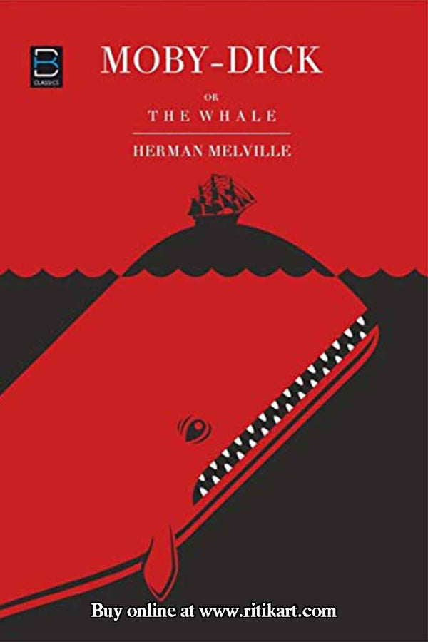 Moby-Dick or The Whale By Herman Melville.