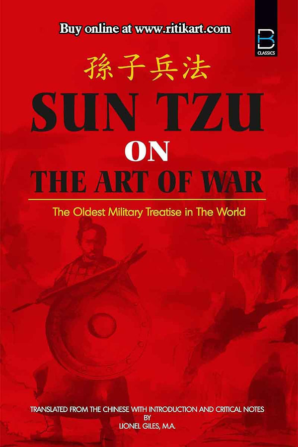 The Art Of War By Sun Tzu.