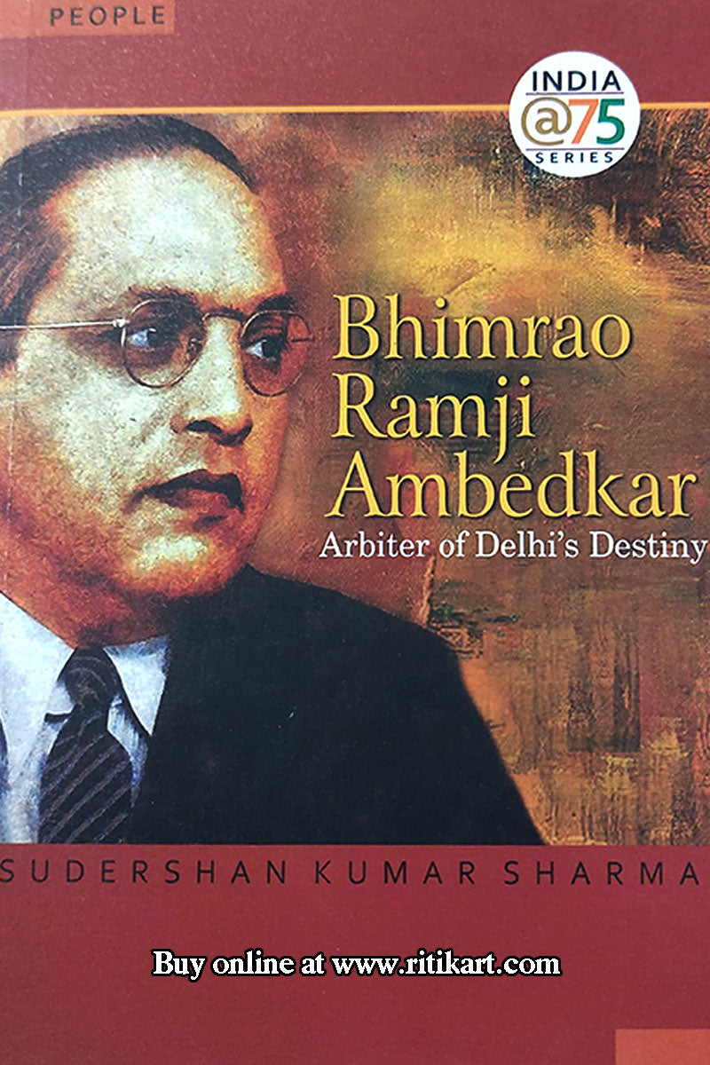 Bhimrao Ramji Ambedkar By Sudershan Kumar Sharma.