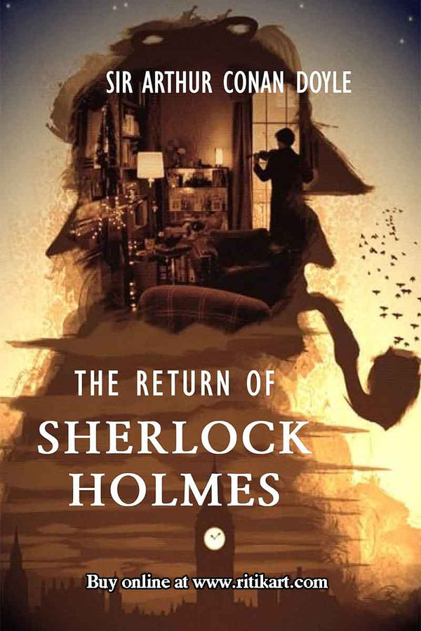 The Return Of Sherlock Holmes.