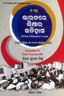 +3 Bharatare Sikhyara Itihasa Sem-IV Course-VIII by Bijaya Kumar Mishra