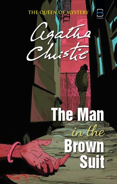 The Man in the Brown Suit by Agatha Christie