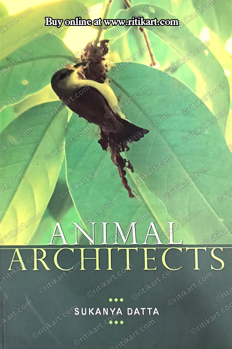 Animal Architects Sukanya Datta.