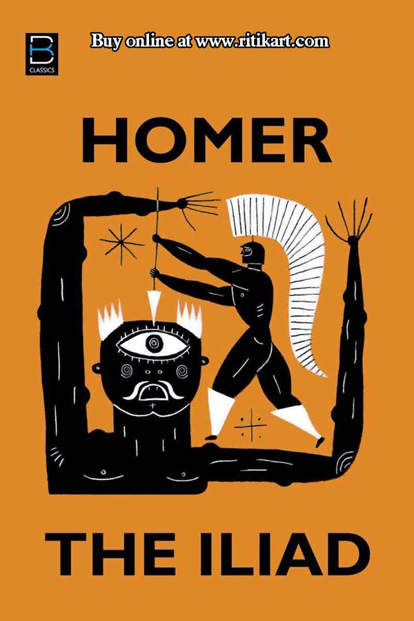 The Iliad By Homer.