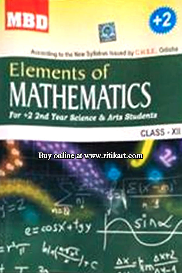 +2 Elements Of Mathematic Vol-II (2nd Year Science & Arts) Class-XII