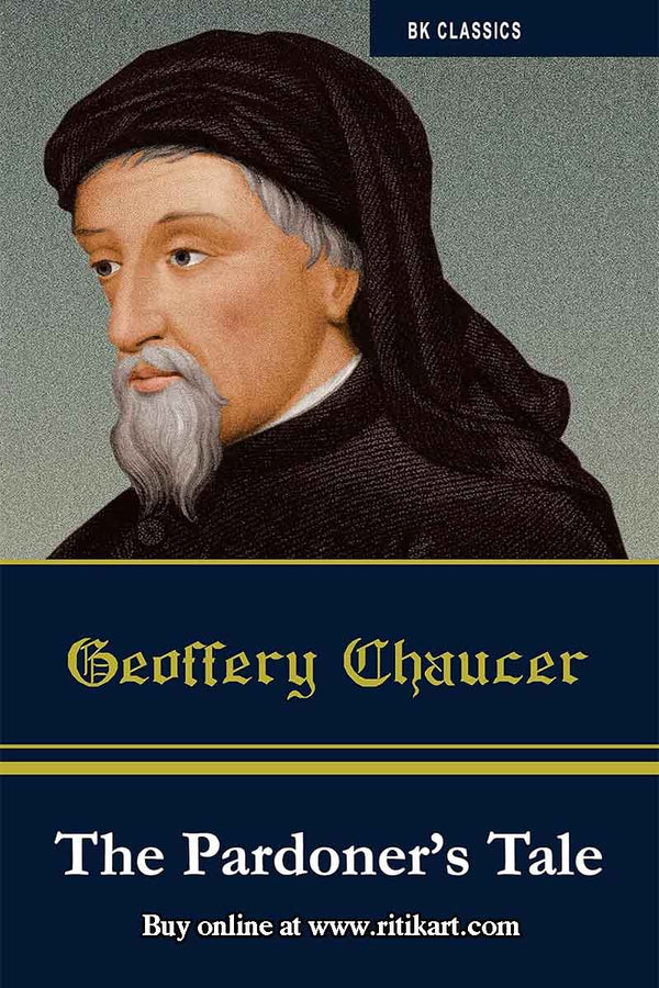 The Pardoner's Tale By Geoffrey Chaucer.