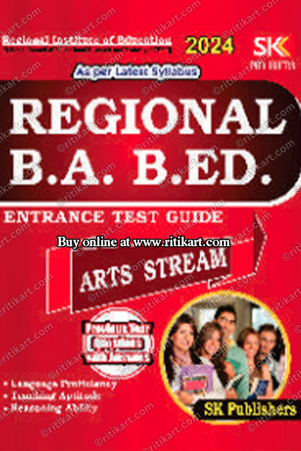 2024 Regional B.A. B.Ed. Entrance Test Guide For Arts Stream