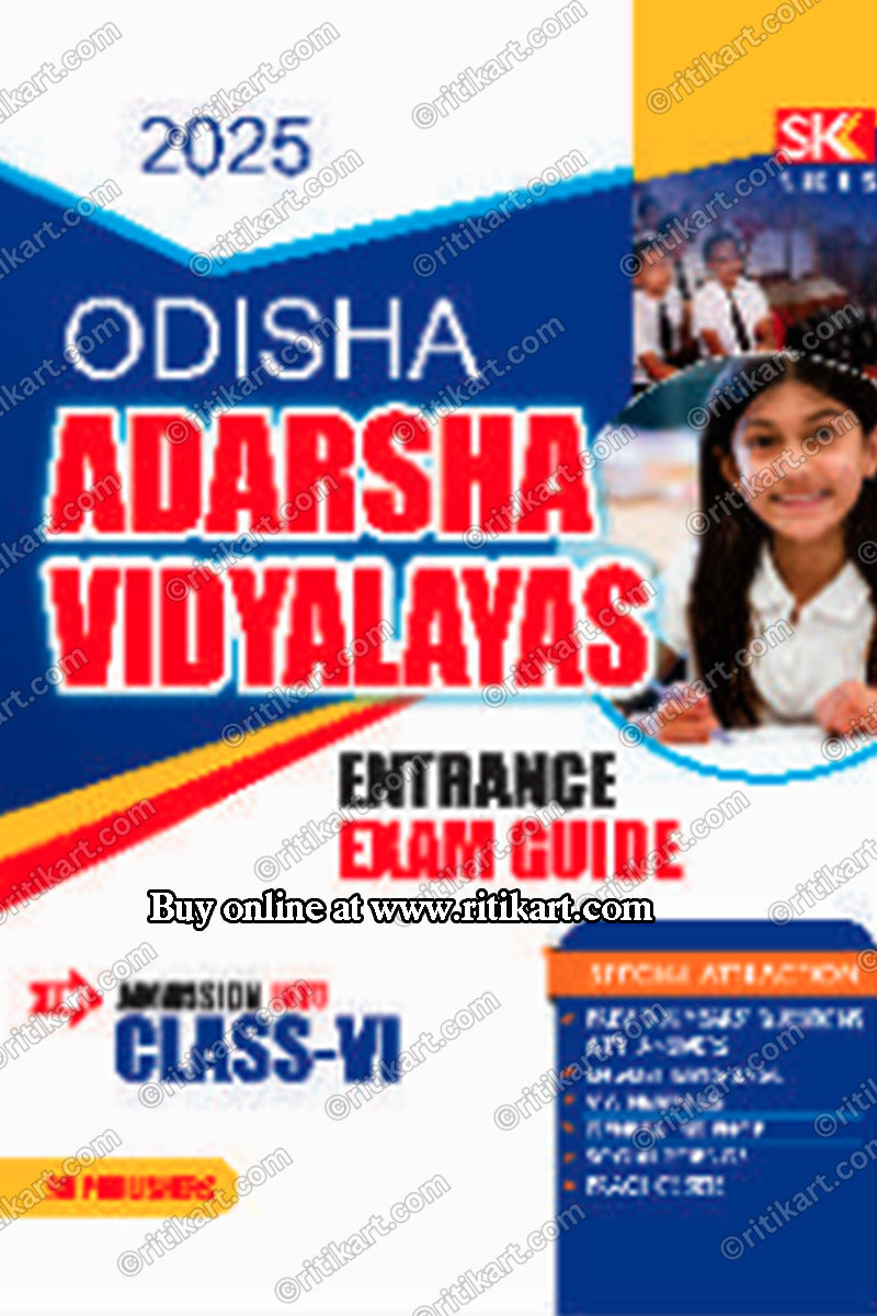 2025 ODISHA ADARSHA VIDYALAYAS ENTRANCE EXAM GUIDE FOR CLASS 6