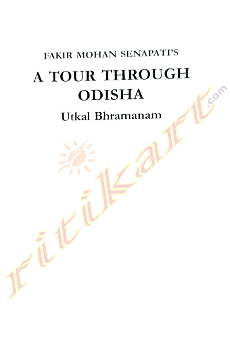 Fakir Mohan Senapati's A Tour Through Odisha By Snehaprava Das