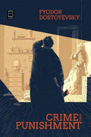 Crime And Punishment By Fyodor Dostoyevsky.