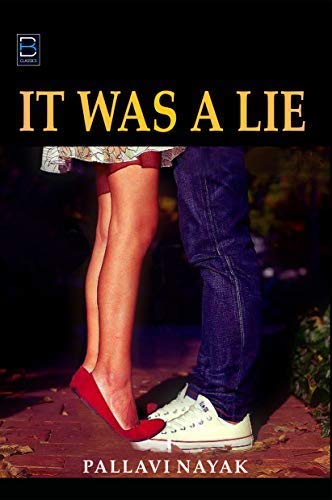 English Fiction "It was a Lie by Pallavi Nayak"