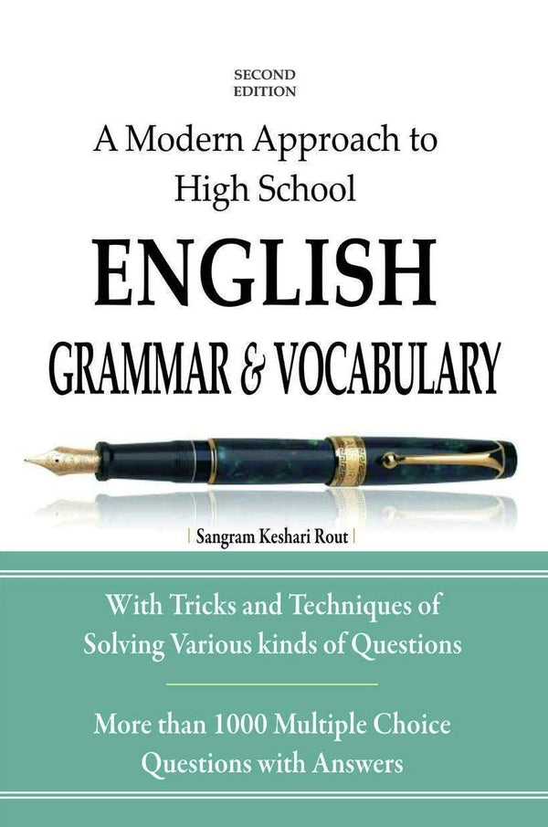 A modern Approach to High School English Grammar & Vocabulary   (First Edition) By Sangram Keshari Rout.