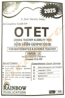 OTET Paper 2 Mathematics & Science Teacher Guide 2025-26 | Odisha Teacher Eligibility Test for Class VI to VIII | Odia Medium | Previous Year Solved Papers & Practice Sets