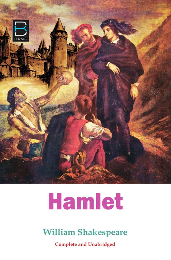 Hamlet By William Shakespeare.