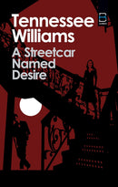 A Streetcar Named Desire By Tennessee Williams.