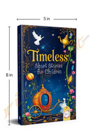 Timeless Short Stories for Children: Vol 1 by Aesop Charles Perrault, H.C. Andersen, Andrew Lang