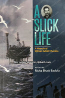 A Slick Life by Richa Bhatt Badola