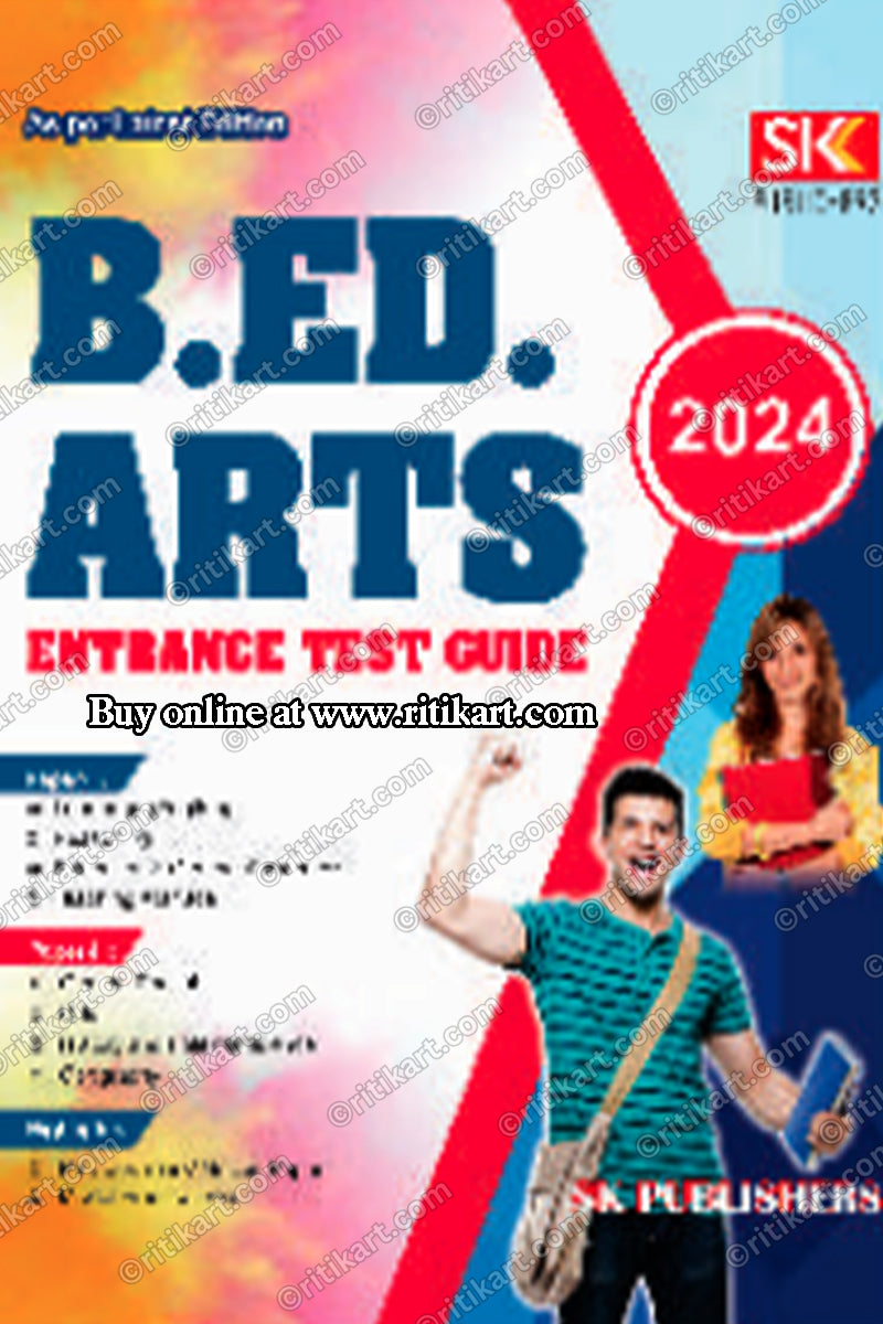 B.Ed. ARTS ENTRANCE TEST GUIDE 2024