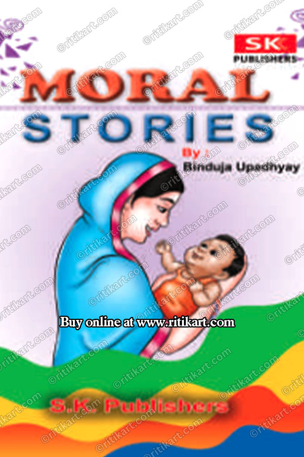 Moral Stories by Binduja Upadhyay