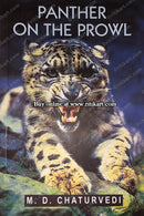 Panther On The Prowl by M.D.Chaturvedi
