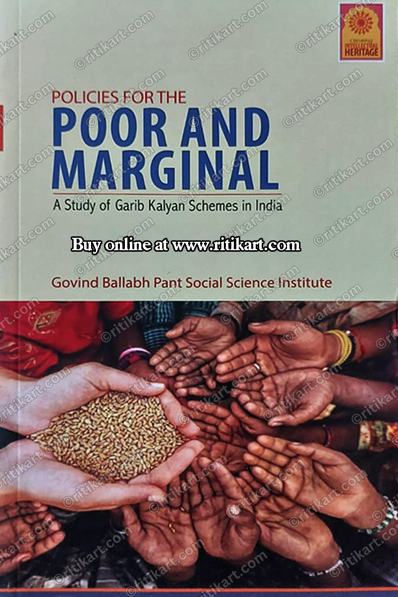 Marginal Poor Policies for the Poor and Marginals: Garib Kalyan Schemes Study