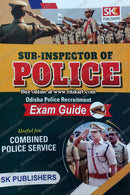 Sub Inspector of Police Odisha Police Recruitment Exam Guide 2025(Useful For Combined Police Service)