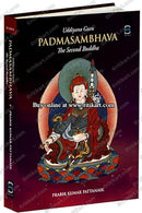 Uddiyana Guru Padmasambhava: The Second Buddha by Prabir Kumar Pattanaik
