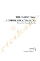 Three Gems by Kantakabi Lakshmikanta and Translated by Bikram Keshari Das.