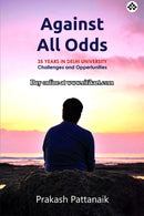 Against All Odds by Prakash Pattanaik