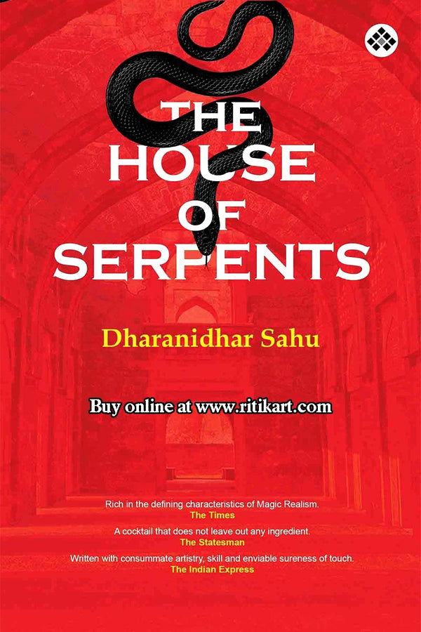 The House of Serpents by Dharanidhar Sahoo