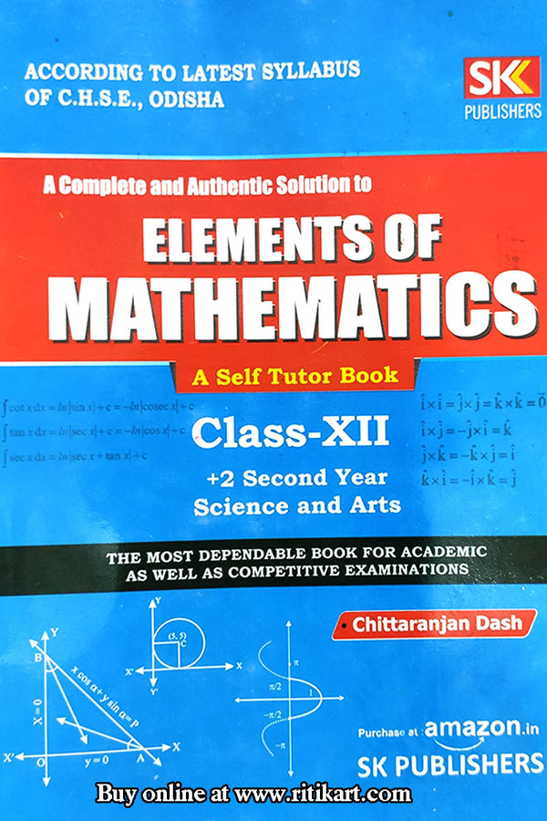 Elements of Mathematics - A Self Tutor Book for +2 Second Year